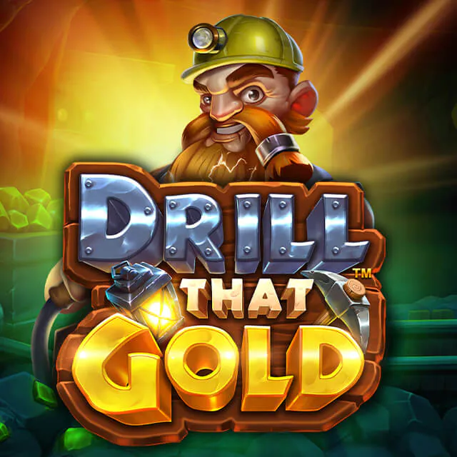 Demo Slot Drill That Gold Pragmatic Play